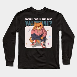 Will you be my valentine Long Sleeve T-Shirt